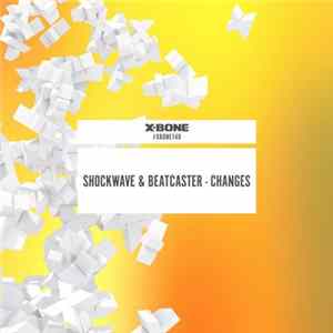 Shockwave & Beatcaster - Changes FLAC