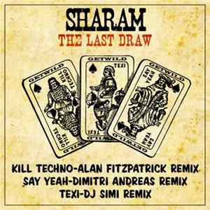 Sharam - The Last Draw FLAC