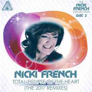 Nicki French - Total Eclipse Of The Heart (The 2011 Remixes) FLAC