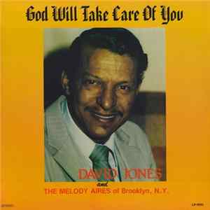 David Jones And The Melody Aires Of Brooklyn, N.Y. - God Will Take Care Of You FLAC