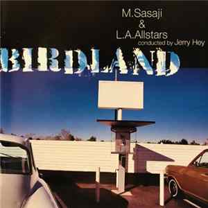 M. Sasaji & L.A. Allstars - Birdland FLAC