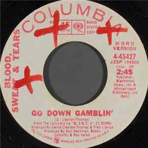 Blood, Sweat & Tears - Go Down Gamblin' FLAC