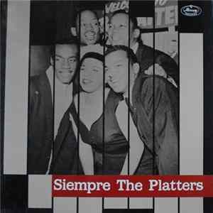 The Platters - Siempre The Platters FLAC