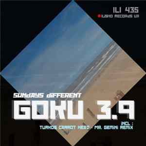 Goku 3.9 - Sundays Different FLAC