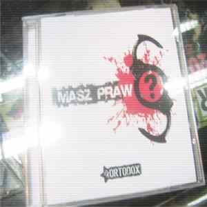 Ortodox - Masz Prawo? FLAC