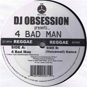 DJ Obsession - 4 Bad Man / (Voicemail) Dance FLAC