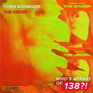 Chris Schweizer - The Order FLAC