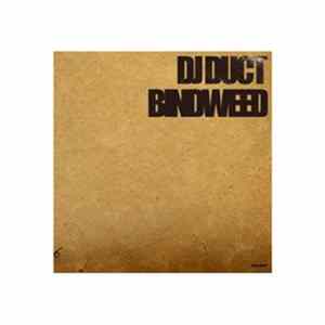 DJ Duct - Bindweed FLAC