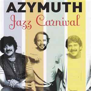 Azymuth - Jazz Carnival FLAC