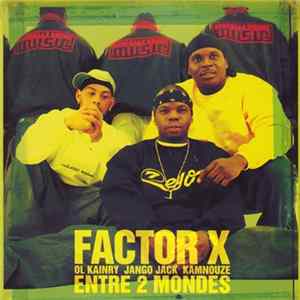 Factor X - Entre Deux Mondes FLAC