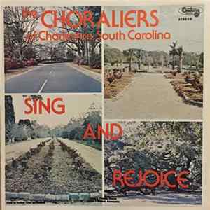 The Choraliers Of Charleston, South Carolina - Sing And Rejoice FLAC
