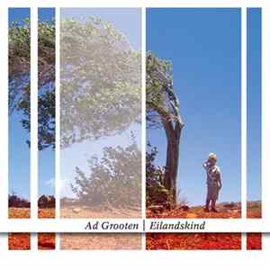Ad Grooten - Eilandskind FLAC