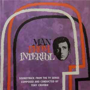Tony Crombie - Man From Interpol FLAC