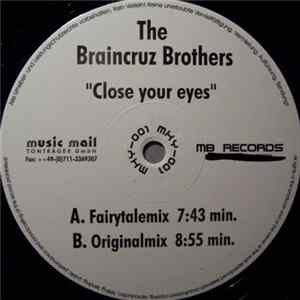 The Braincruz Brothers - Close Your Eyes FLAC
