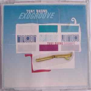 Tony Bruno - Exogroove FLAC