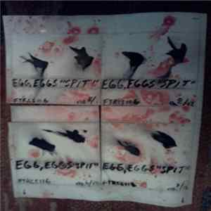 Egg, Eggs - Spit FLAC