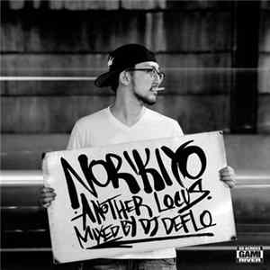 Norikiyo - Another Locus ~Mixed By DJ Deflo~ FLAC