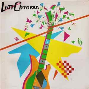 Luti Chroma - Luti Chroma FLAC