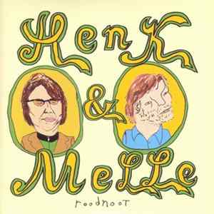 Henk & Melle - Roodnoot FLAC