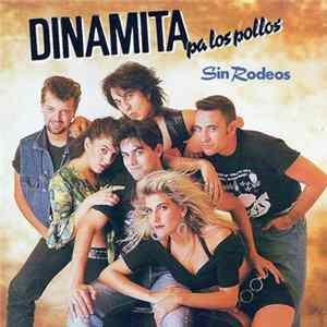 Dinamita Pa Los Pollos - Sin Rodeos FLAC