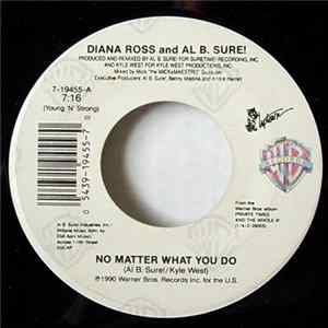 Diana Ross And Al B. Sure!, Al B. Sure! - No Matter What You Do / Al'l Justify Your Love FLAC