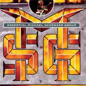 The Michael Schenker Group - Essential Michael Schenker Group FLAC
