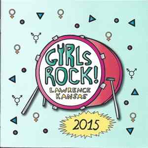 Various - Gyrls Rock Lawrence, Kansas 2015 FLAC