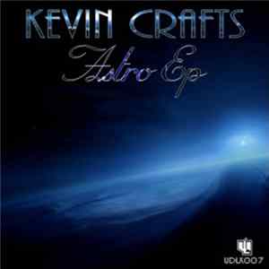Kevin Crafts - Astro FLAC