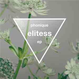Phonique - Elitess EP FLAC