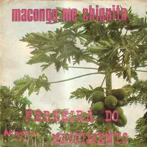 Ferreira Do Nascimento - Macongo Me Chiquita FLAC