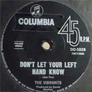 The Vibrants - Don't Let Your Left Hand Know FLAC