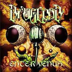 Druglord - Enter Venus FLAC