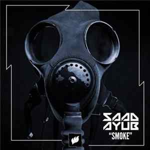 Saad Ayub - Smoke FLAC