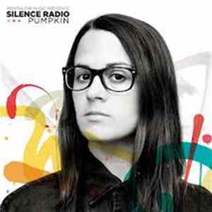 Pumpkin - Silence Radio FLAC