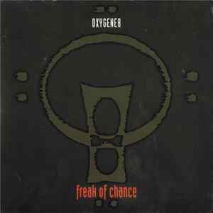 OXYGENE 8 - Freak Of Chance FLAC