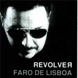 Revólver - Faro De Lisboa FLAC