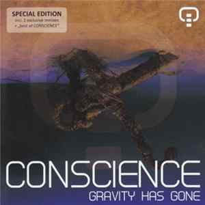 Conscience - Gravity Has Gone + Best Of Conscience FLAC