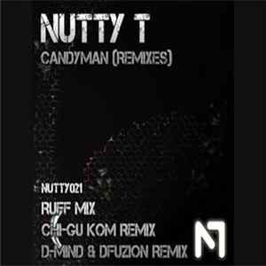 Nutty T - Candyman (Remixes) FLAC