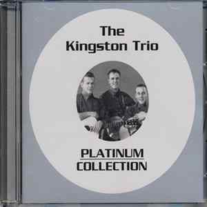The Kingston Trio - Platinum Collection FLAC