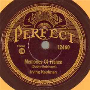 Irving Kaufman / Carson Robison Trio - Memories Of France / I Tore Up Your Picture When You Said Good-Bye FLAC