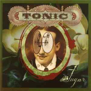 Tonic - Sugar FLAC