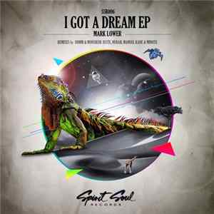 Mark Lower - I Got A Dream EP FLAC
