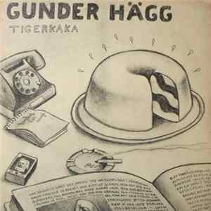 Gunder Hägg - Tigerkaka FLAC