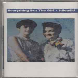 Everything But The Girl - Idlewild FLAC