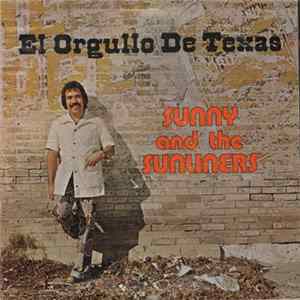 Sunny And The Sunliners - El Orgullo De Texas FLAC