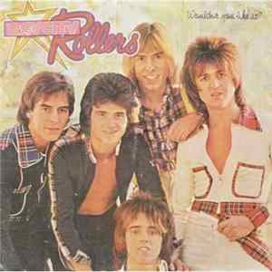 Bay City Rollers - Wouldn't You Like It? FLAC