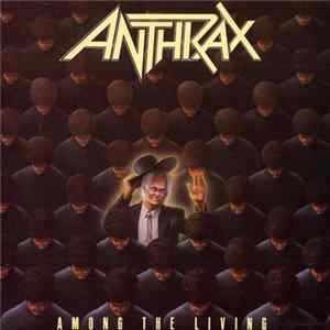 Anthrax - Among The Living FLAC