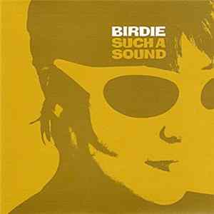 Birdie - Such A Sound FLAC