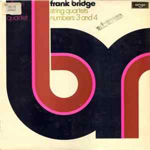 Frank Bridge - Allegri String Quartet - String Quartets Numbers 3 And 4 FLAC