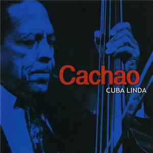 Cachao - Cuba Linda FLAC